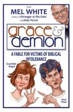 Grace & Demion: A Fable for Victims of Biblical Intolerance