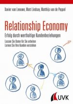 Relationship Economy - Erfolg durch werthaltige Kundenbeziehungen