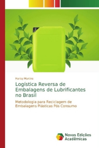 Logística Reversa de Embalagens de Lubrificantes no Brasil