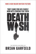 Death Wish: Movie Tie-In Edition