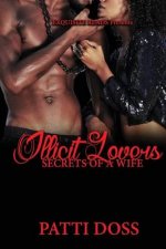 Illicit Lovers: Secrets of A Wife