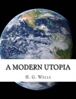 A Modern Utopia
