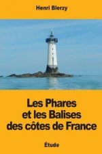 Les Phares et les Balises des côtes de France