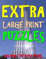 Extra Large Print Puzzles: 133 Jumbo Print Word Search Puzzles