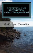 Deception and Redemption: A Quay Thompson Novel
