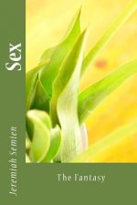 Sex: The Fantasy