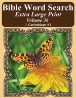 Bible Word Search Extra Large Print Volume 36: 1 Corinthians #3