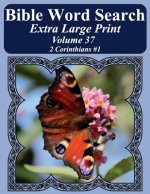 Bible Word Search Extra Large Print Volume 37: 2 Corinthians #1