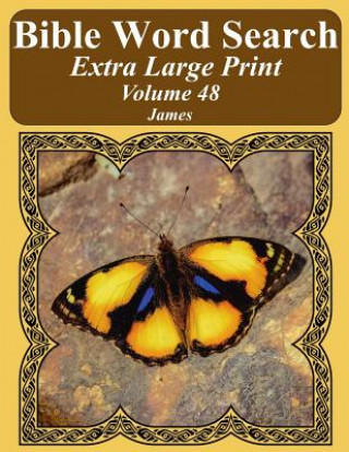 Bible Word Search Extra Large Print Volume 48: James