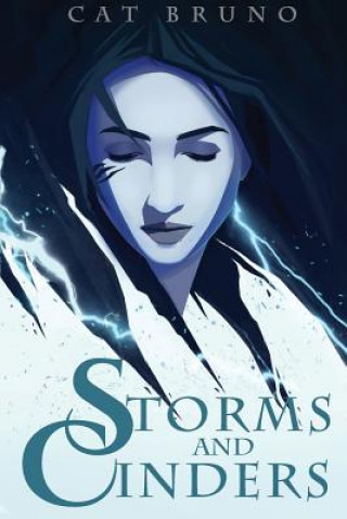 Storms and Cinders