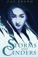 Storms and Cinders