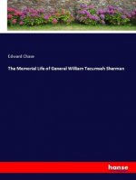 Memorial Life of General William Tecumseh Sherman