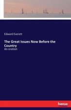 Great Issues Now Before the Country