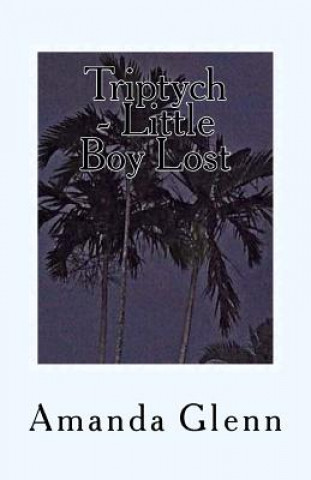 Triptych - Little Boy Lost