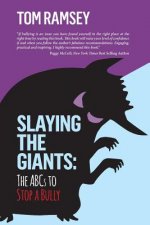 Slaying the Giants: The ABCs to Stop a Bully