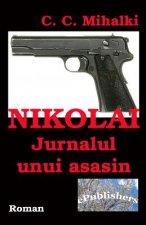 Nikolai: Jurnalul Unui Asasin: Roman