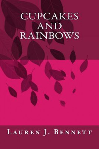 Cupcakes and Rainbows