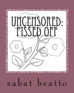 Uncensored: Pissed off: Bulgar adult coloring book