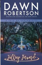 Falling Forward: A Tale of Serendipity