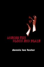 Across the Blood Red Plain