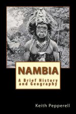 Nambia: A Brief History and Geography