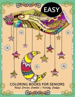 Easy Coloring Book For Seniors: Hand Draw Doodle and Variety Design (Premium Large Print Coloring Books for Adults)