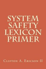 System Safety Lexicon Primer