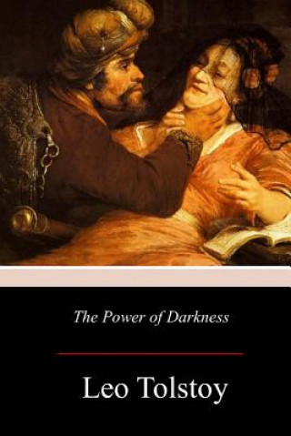 The Power of Darkness (Leo Tolstoy)()