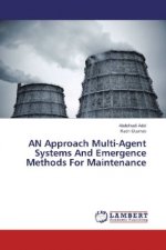 AN Approach Multi-Agent Systems And Emergence Methods For Maintenance