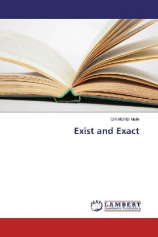 Exist and Exact