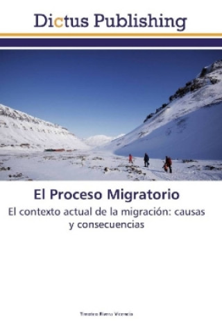 El Proceso Migratorio