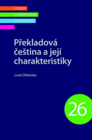 Překladová čeština a její charakteristiky