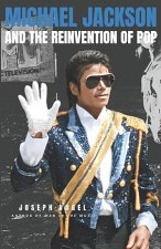 Michael Jackson and the Reinvention of Pop