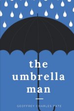 The Umbrella Man