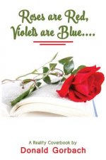 Roses Are Red, Violets Are Blue