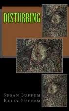 Disturbing: (A Collaborative Collection)