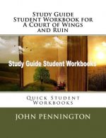 Study Guide Student Workbook for A Court of Wings and Ruin: Quick Student Workbooks