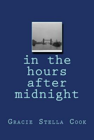 in the hours after midnight