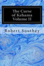 The Curse of Kehama Volume II