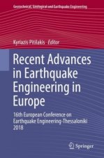 Recent Advances in Earthquake Engineering in Europe