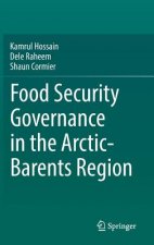 Food Security Governance in the Arctic-Barents Region