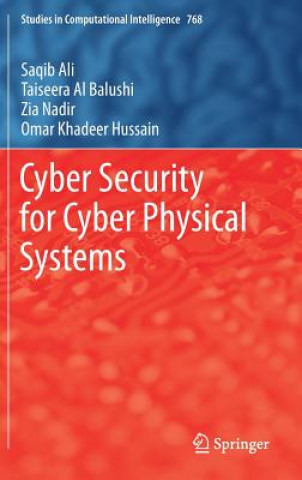 Cyber Security for Cyber Physical Systems
