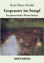 Gespenster im Sumpf