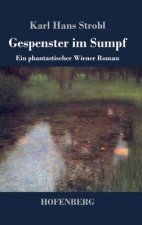 Gespenster im Sumpf