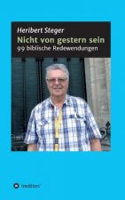 Nicht von gestern sein
