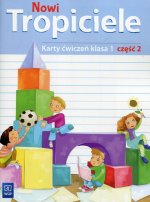 Nowi Tropiciele 1 Karty ćwiczeń Część 2