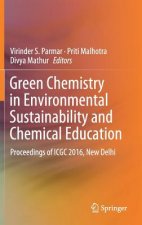 Green Chemistry in Environmental Sustainability and Chemical Education