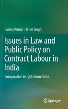 Issues in Law and Public Policy on Contract Labour in India
