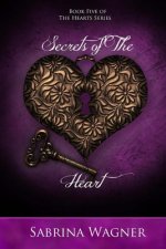 Secrets of the Heart (Hearts Series Book 5)