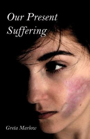 Our Present Suffering